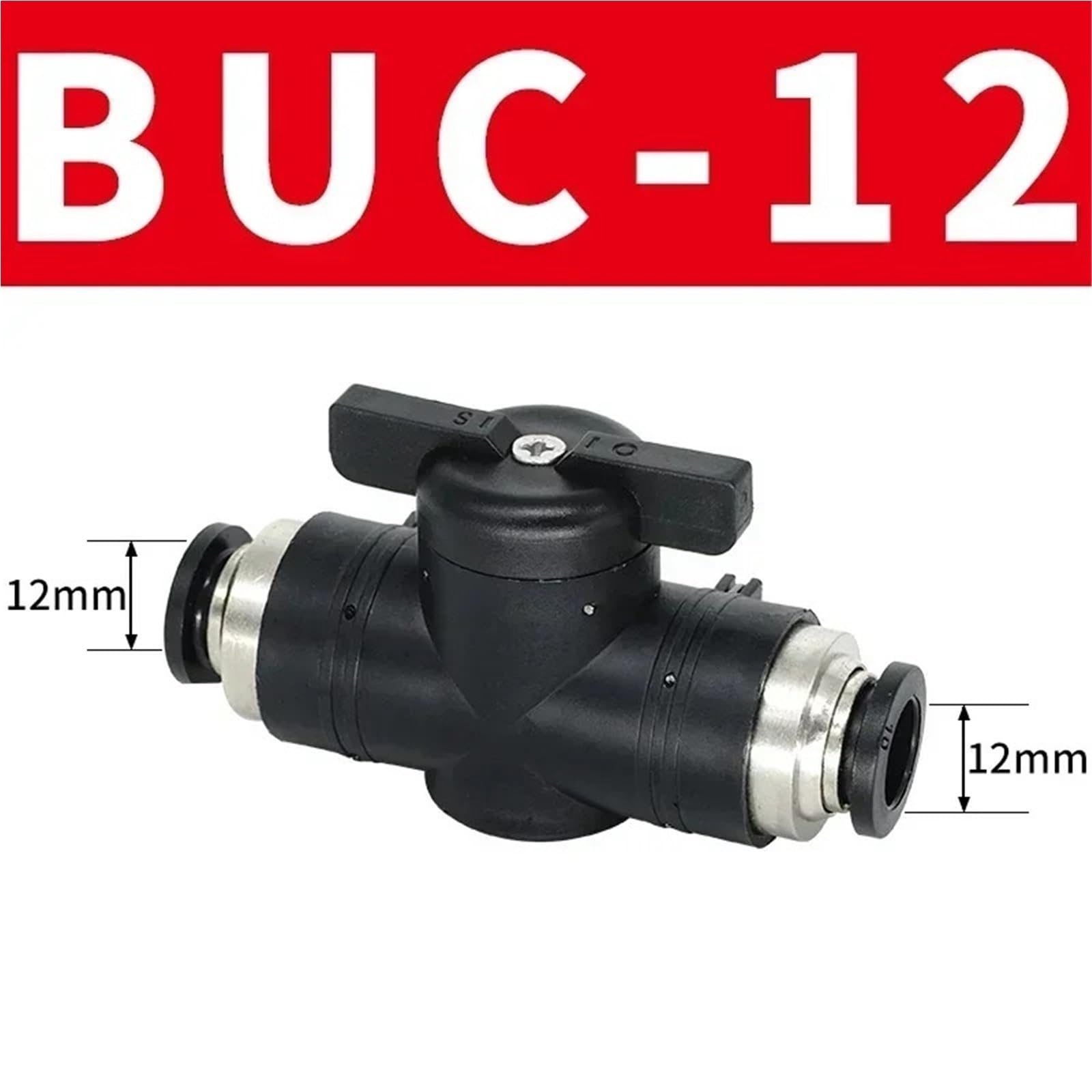 Valvola di Sovrappressione Connettore rapido a innesto Pneumatico BUC per Accendere l'interruttore a Sfera Manuale con limitazione di Corrente 4 mm 6 mm 8 mm 10 mm 12 mm(BUC 12MM,10 PCS)