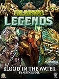 Unleashed Legends: Blood in the Water