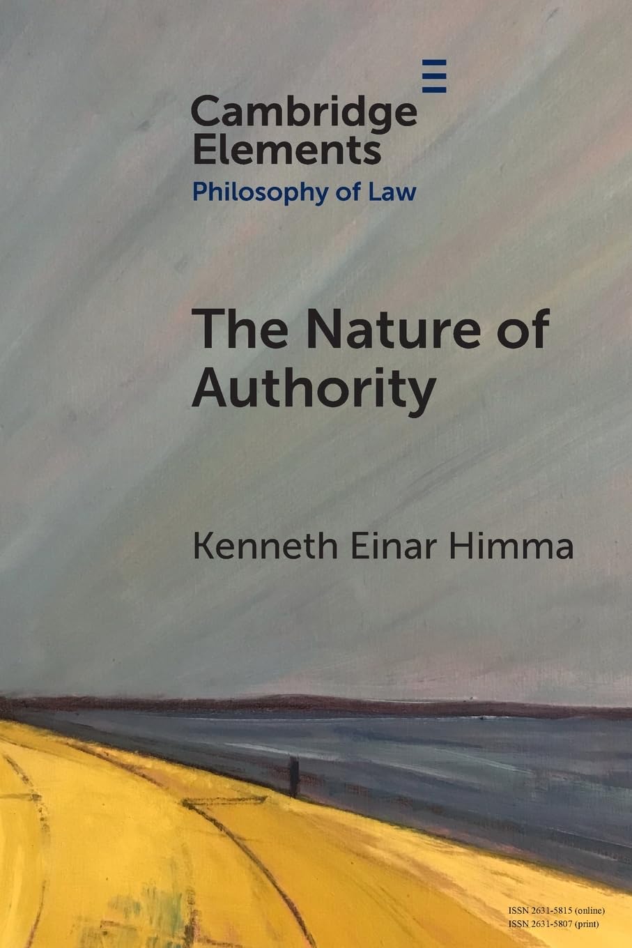 The Nature of Authority (Elements in Philosophy of Law)