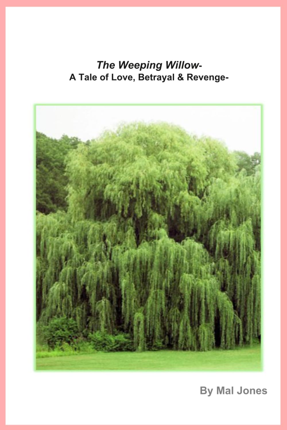 The Weeping Willow