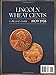 Lincoln Wheat Cents (1909-1958) Collector’s Guide: A Data‑Driven Roadmap to Building Value, Authenticating, and Preserving a Complete Collection