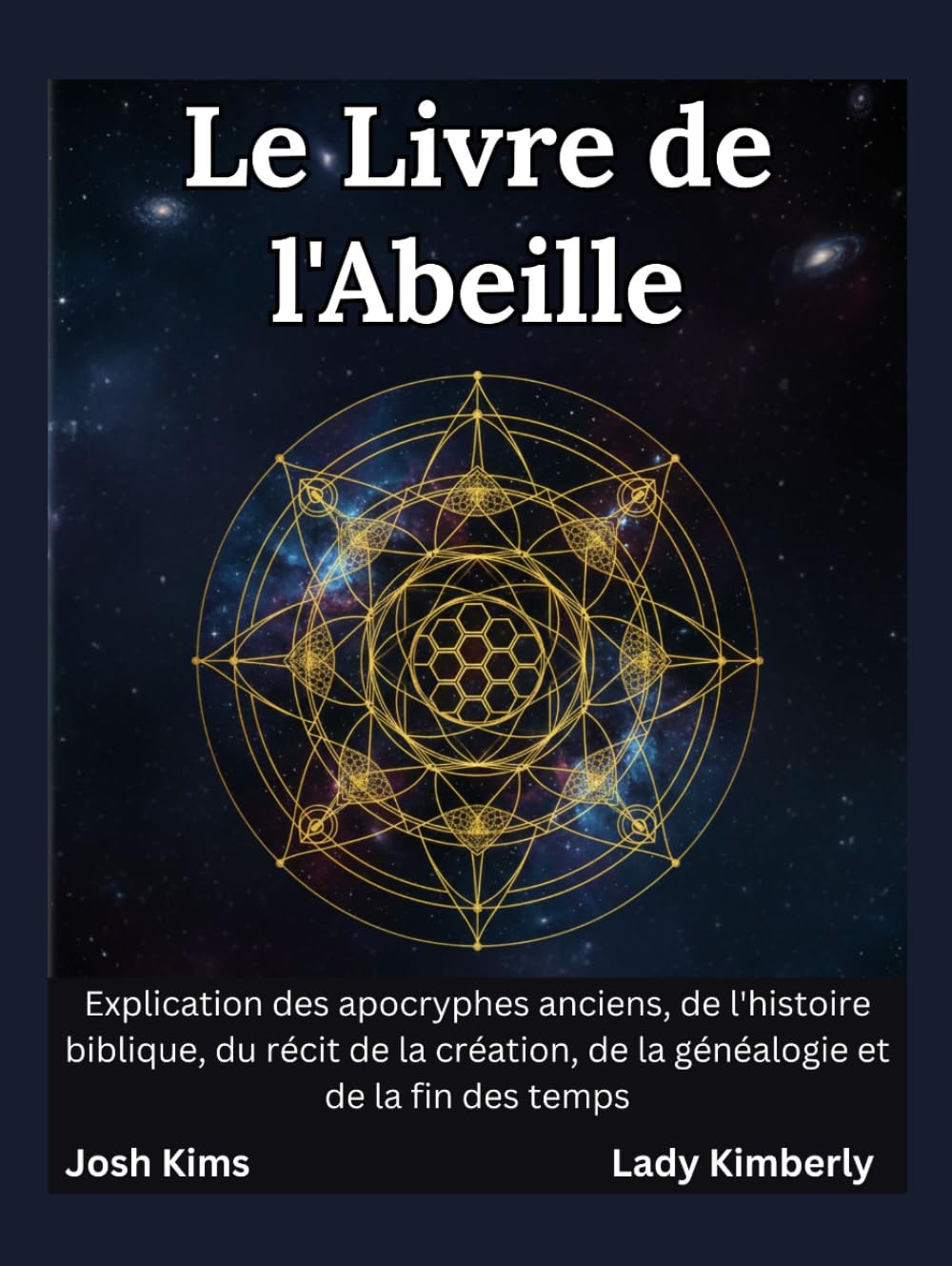 Le Livre de l'Abeille: Explication des apocryphes anciens, de l'histoire biblique, du récit de la création, de la généalogie et de la fin des temps