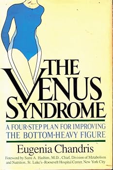 Hardcover The Venus syndrome: A four-step plan for improving the bottom-heavy figure Book