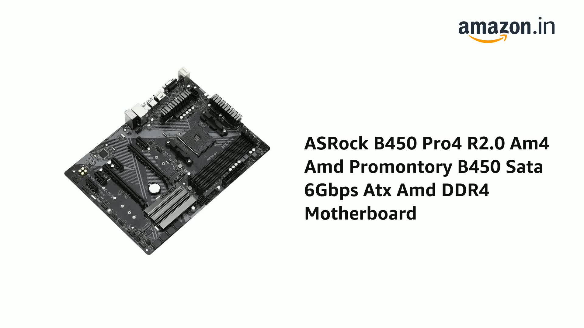 Amazon.in: Buy ASRock B450 Pro4 R2.0 Am4 Amd Promontory B450 Sata