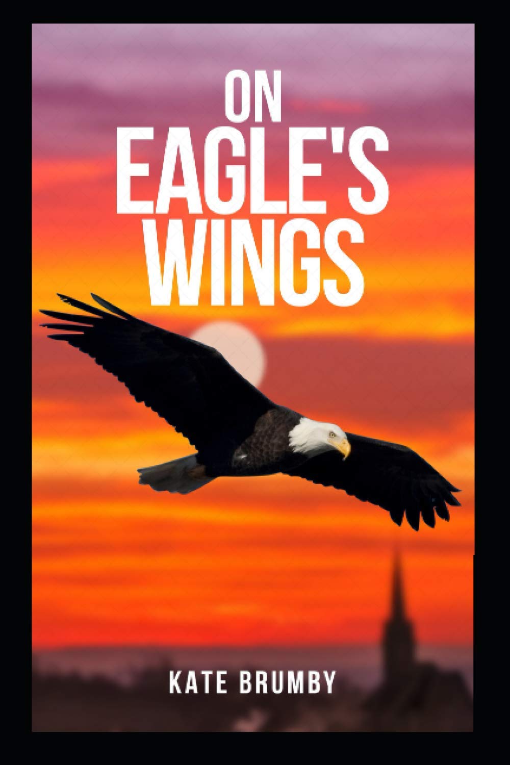 ON EAGLE'S WINGS