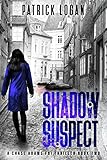 Shadow Suspect (A Chase Adams FBI Thriller Book 2)