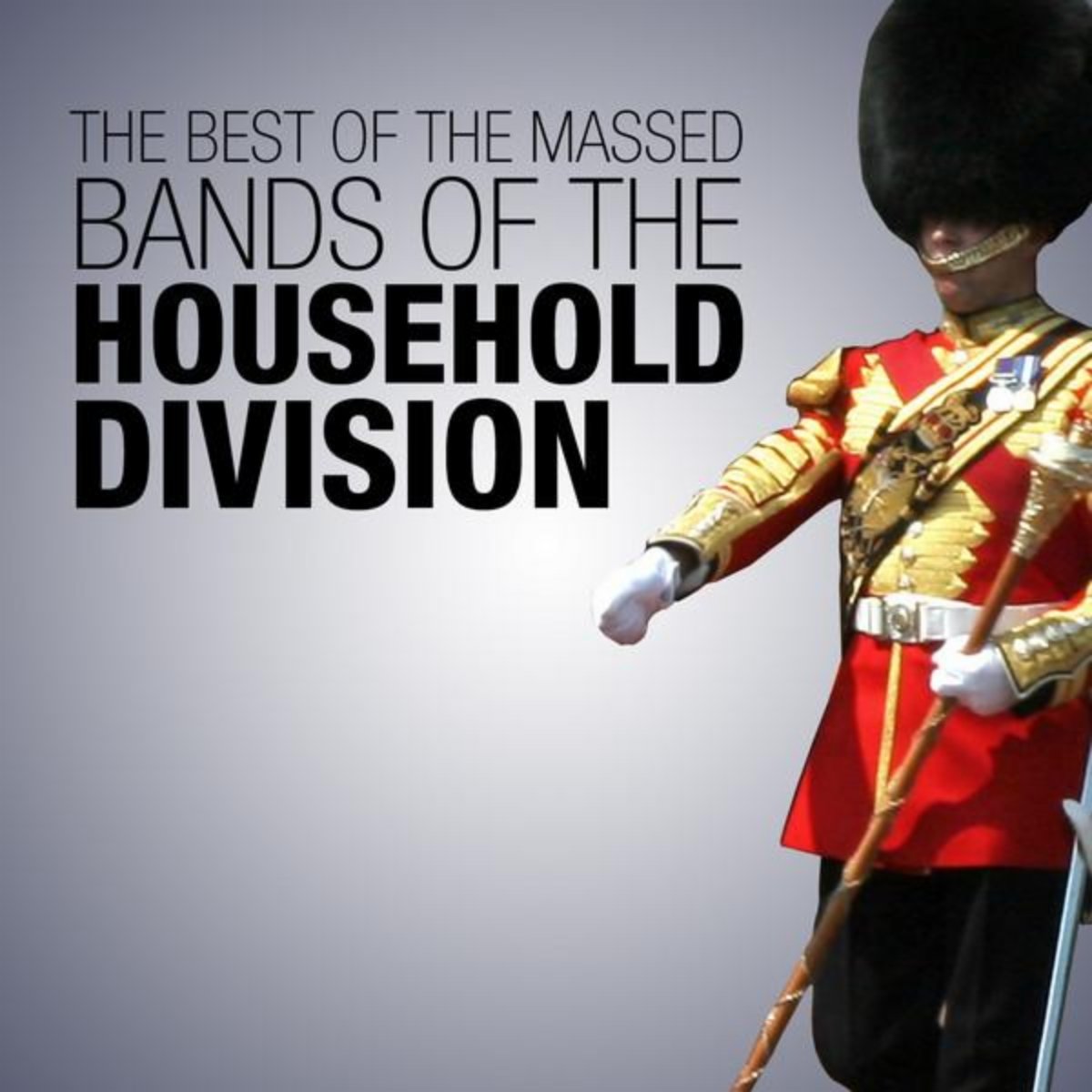 The Massed Bands of the Household Division