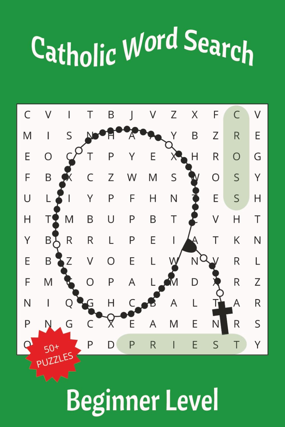 Catholic Word Search Puzzle Book: Themed Word Searches with Easy to Read Print about the Catholic Faith, Mass and the Bible; Beginner Level | 6x9 ... and free time (Word Search (Beginner Level))