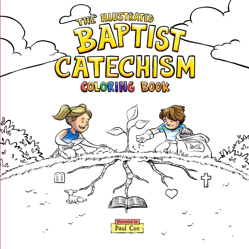 The Illustrated Baptist Catechism Coloring Book