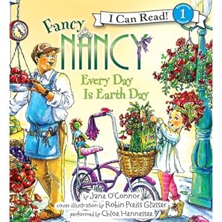 Fancy Nancy: Every Day Is Earth Day Audiolibro Por Jane O'Connor arte de portada