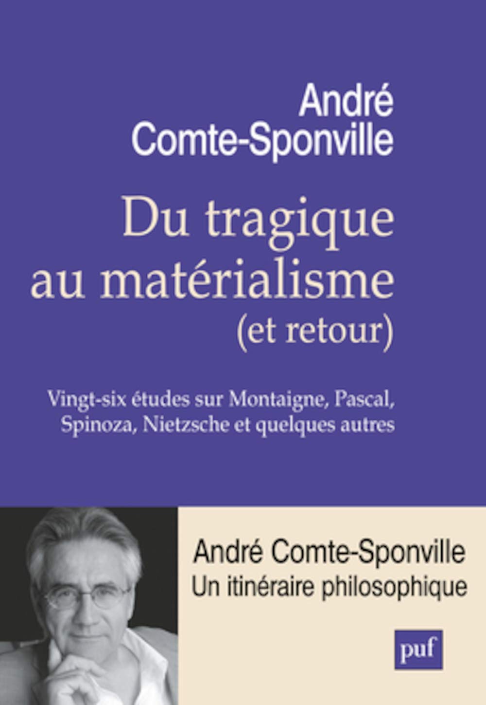 Du tragique au matérialisme essai de philosophie sur Pascal Spinoza et Montaigne livre