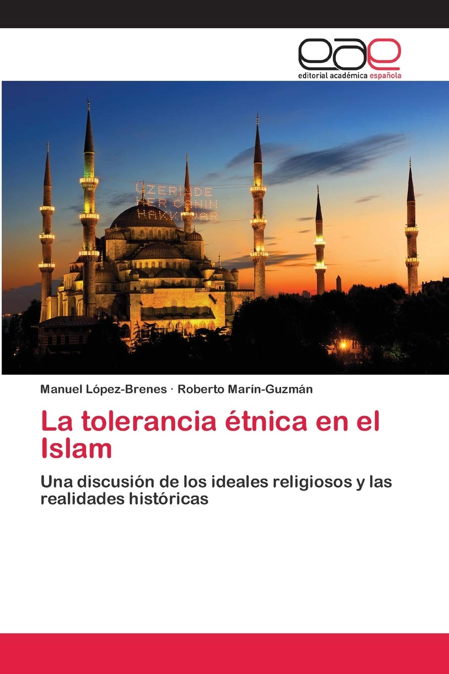 La tolerancia étnica en el Islam