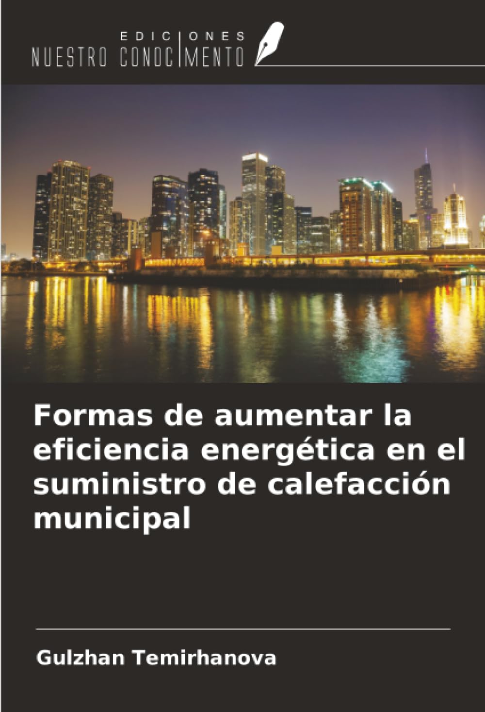Formas de aumentar la eficiencia energética en el suministro de calefacción municipal