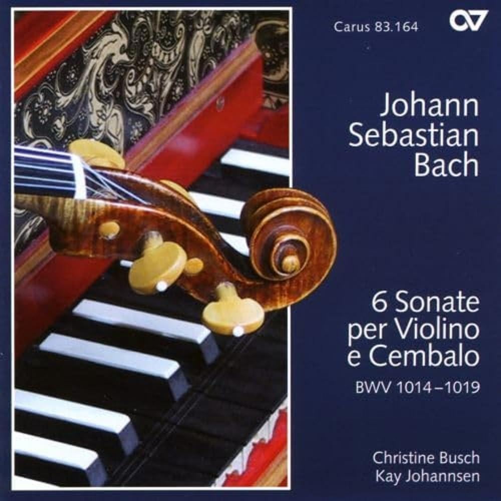 Johann Sebastian Bach: Sonatas for Violin and Harpsichord BWV 1014-1019