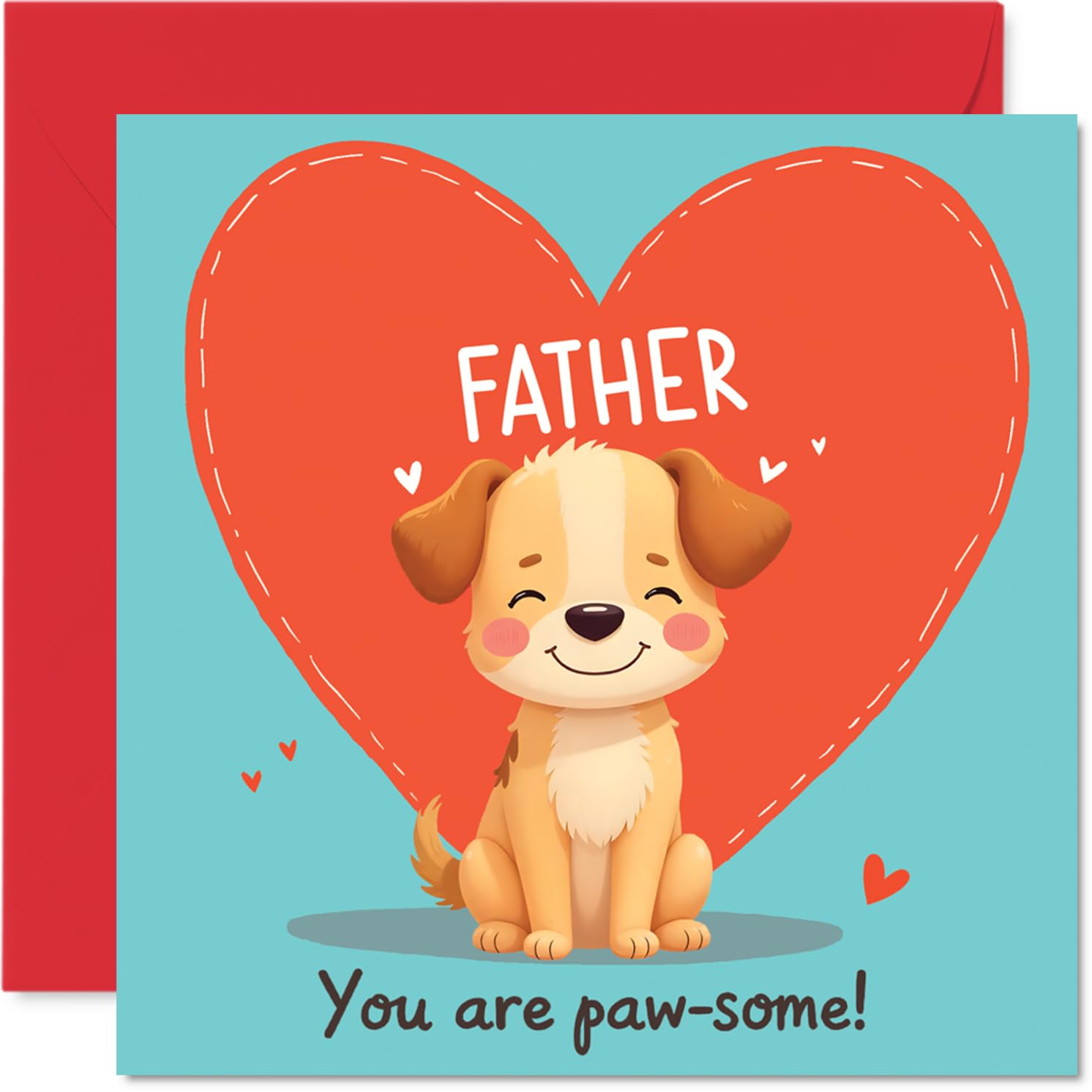 Father Birthday Card - You're Paw-some! - Happy Bday Card for Father from Son Daughter, 145mm x 145mm Playful Greeting Cards