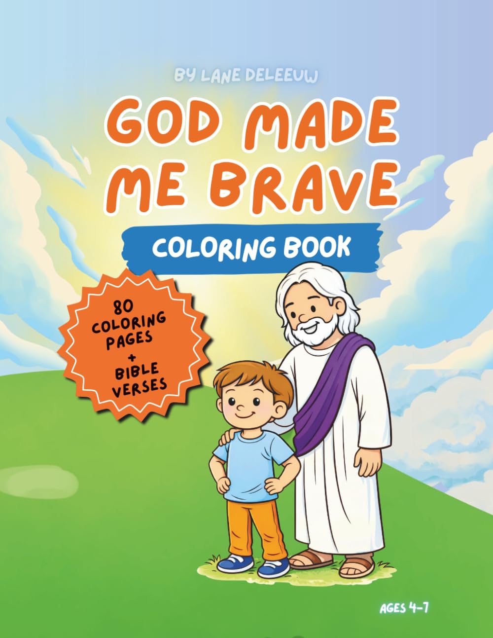 God Made Me Brave: Coloring Book