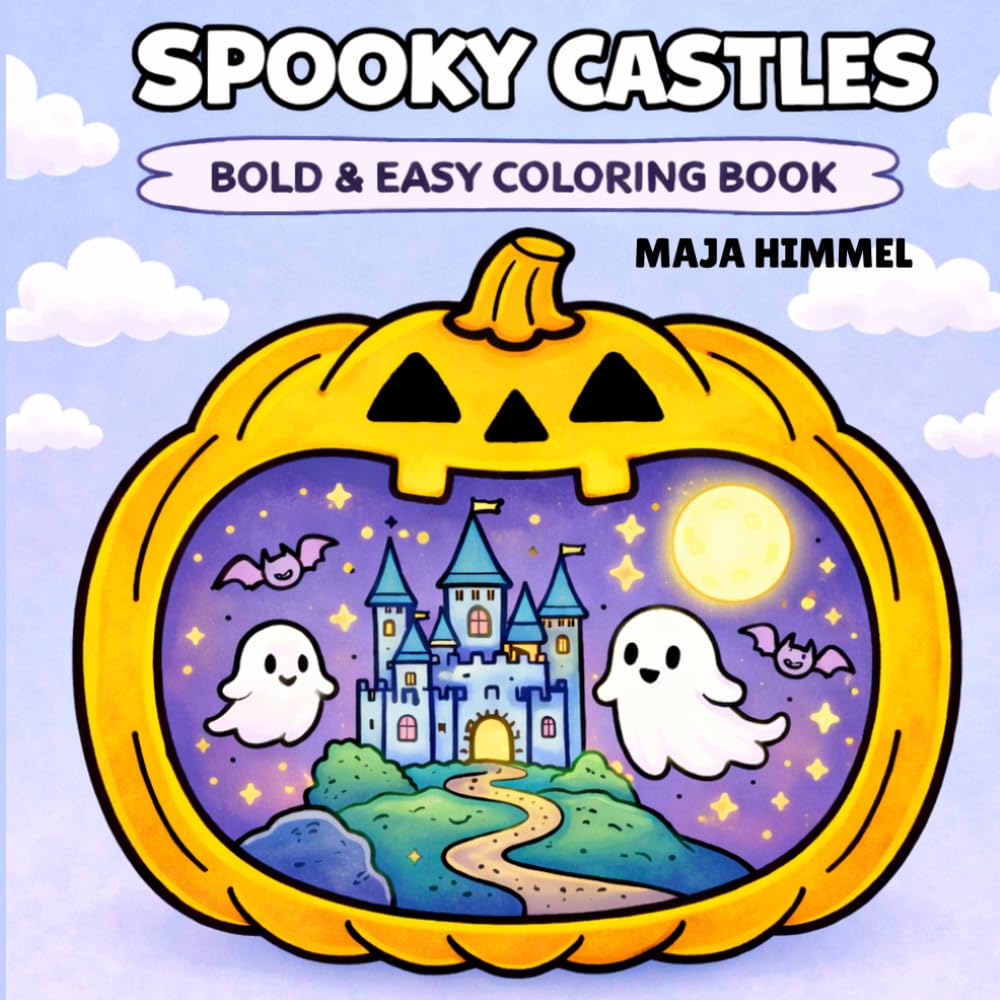 Spooky Halloween Castle Bold & Easy Coloring Book for Kids & Adults: 40 Cute & Simple Designs to Color and Enjoy (Spooky Mini Worlds)