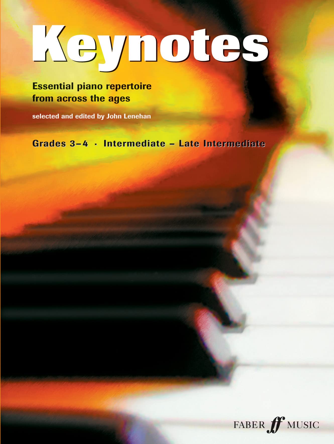 Keynotes - Grades 3-4: (Piano) (Faber Edition),John Lehehan