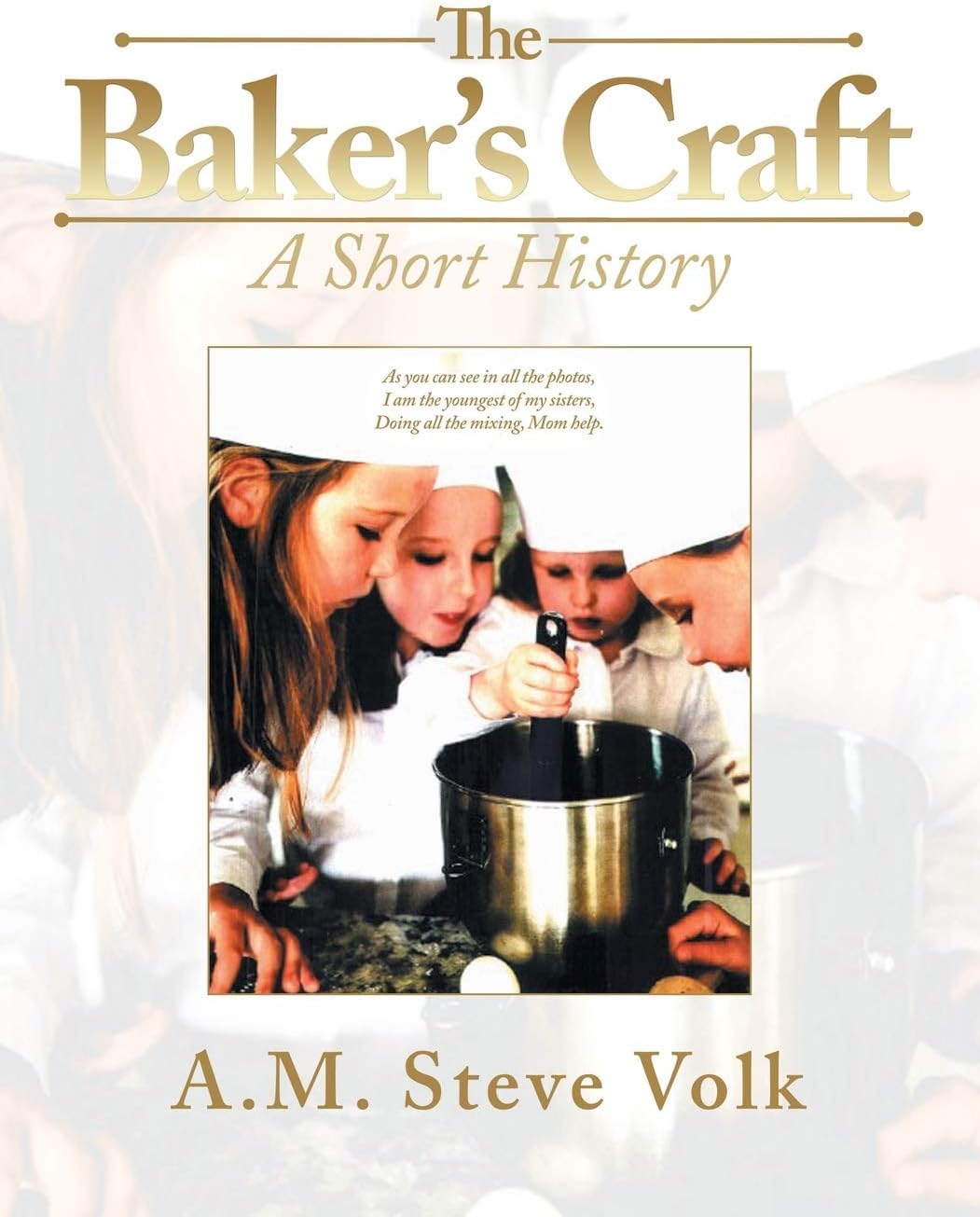 The Baker's Craft: A Short History