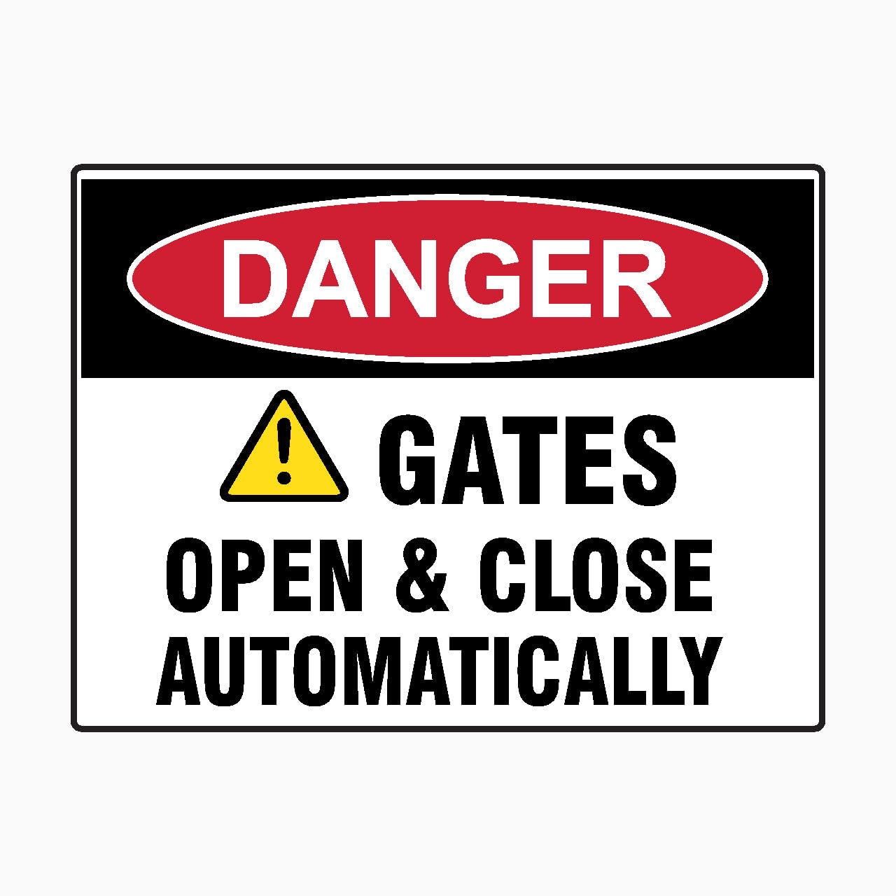 DANGER GATES OPEN & CLOSE AUTOMATICALLY Sign, 12x8 Metal Tin Sign, Automatic gate, keep alert.