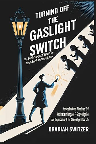 Turning Off The Gaslight Switch: The Simple Language System To