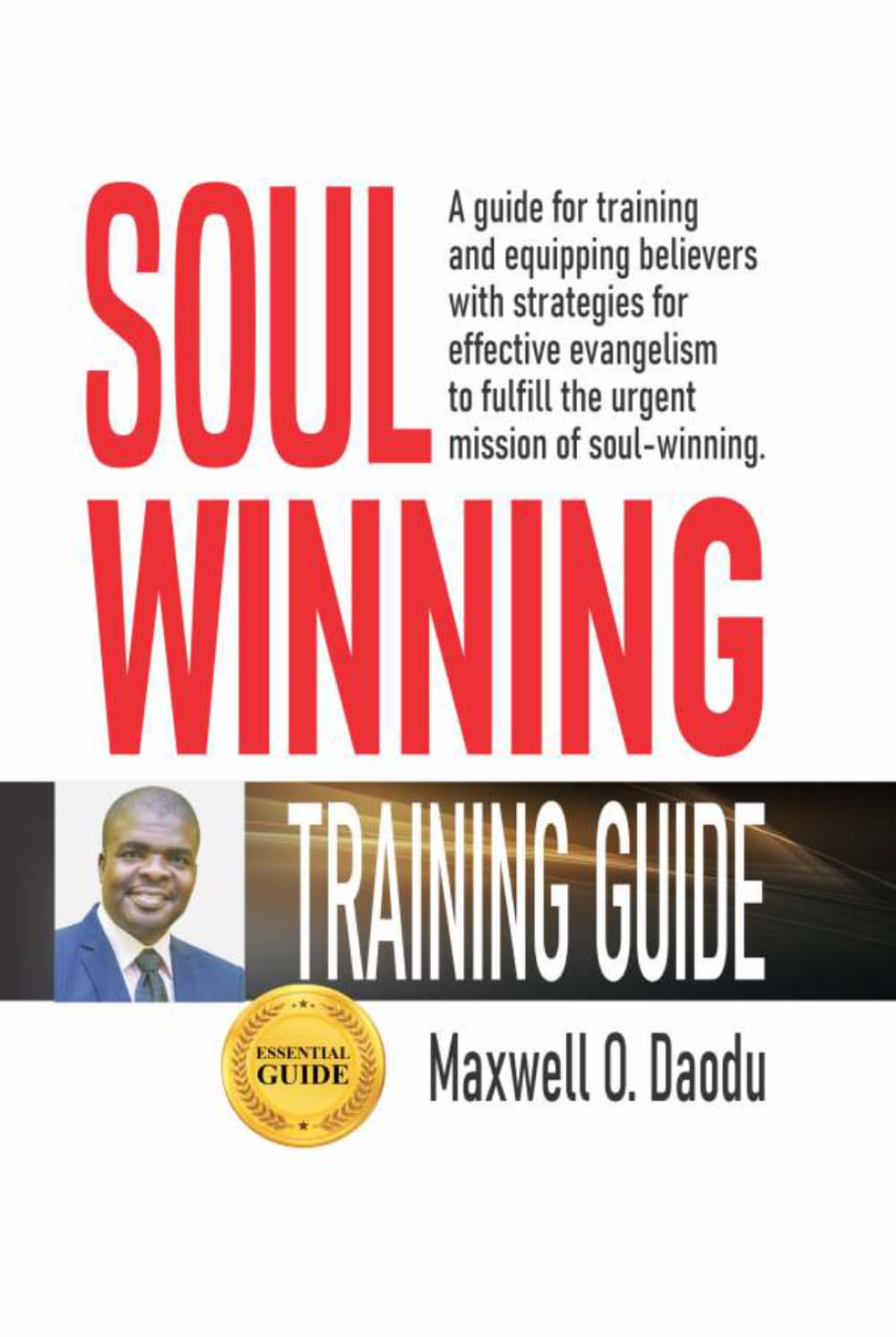 SOUL WINNING: TRAINING GUIDE
