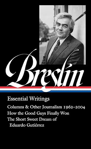 Jimmy Breslin: Essential Writings (LOA #377): Essential Writings (LOA #377)