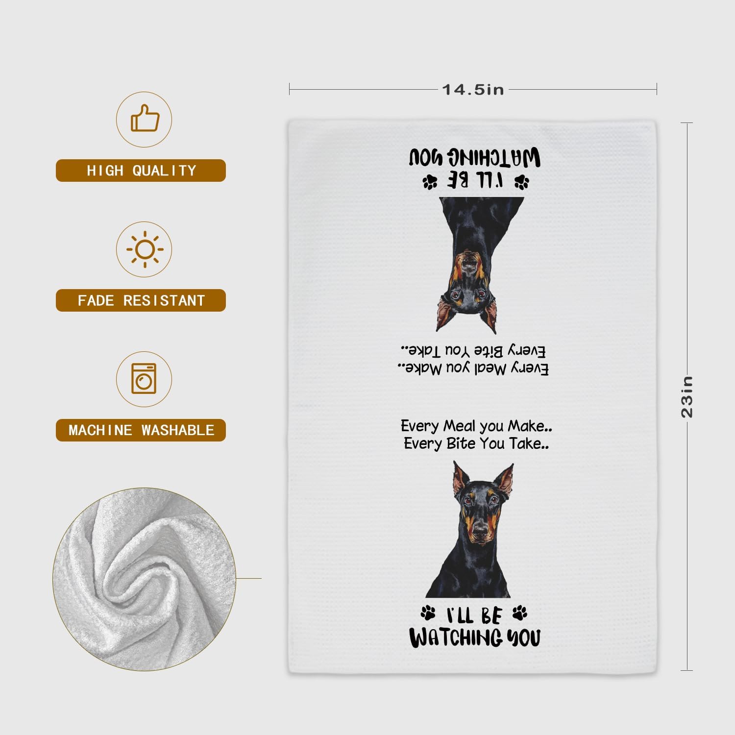 Funny Doberman Hand Towels for Kitchen, Dog Kitchen Decorative Towels, Dog Lovers Gifts for Women, Every Meal You Make Every Bite You Take Bath Decor and Accessories, 16x24 Inches - Image 6