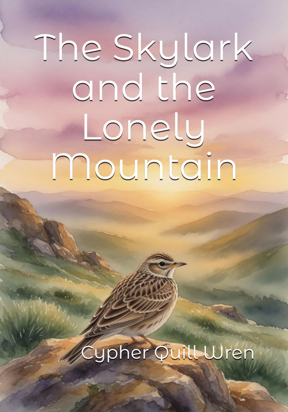 The Skylark and the Lonely Mountain