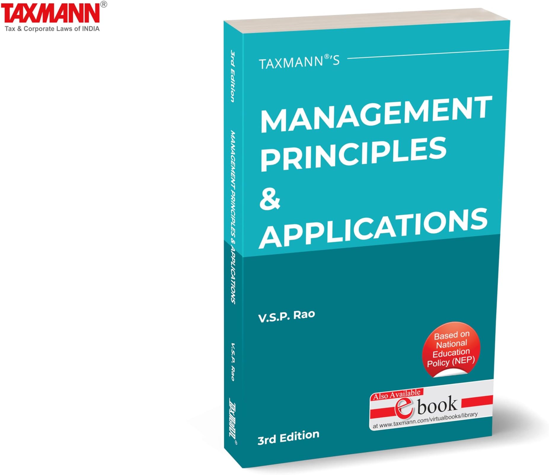 Taxmann's Management Principles & Applications (NEP) โ Compact, easy-to-understand book to deepen the understanding of management principles and their applications in today's dynamic environment