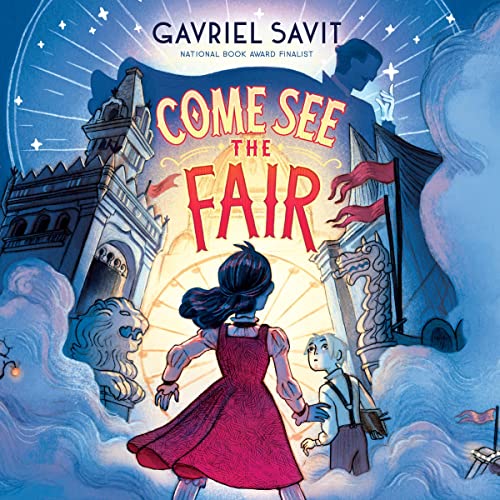Come See the Fair by Gavriel Savit episode artwork