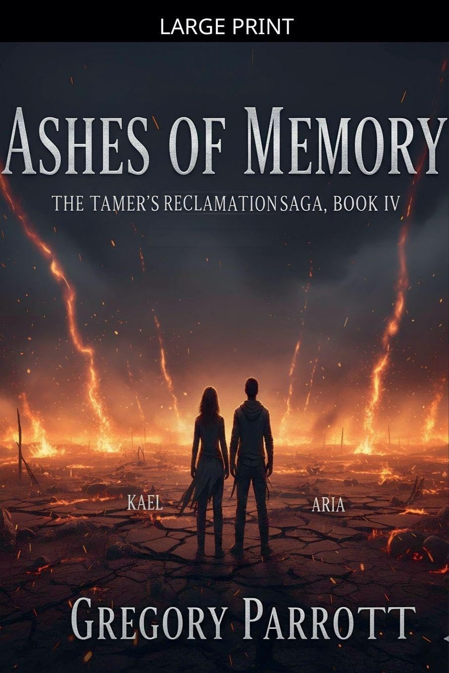 Ashes of Memory: 4 (The Tamer's Reclamation)
