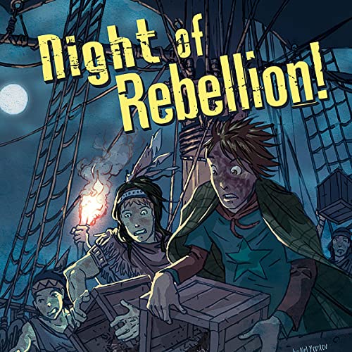 Night of Rebellion! by Nel Yomtov, Dante Ginevra, Richard Bell episode artwork