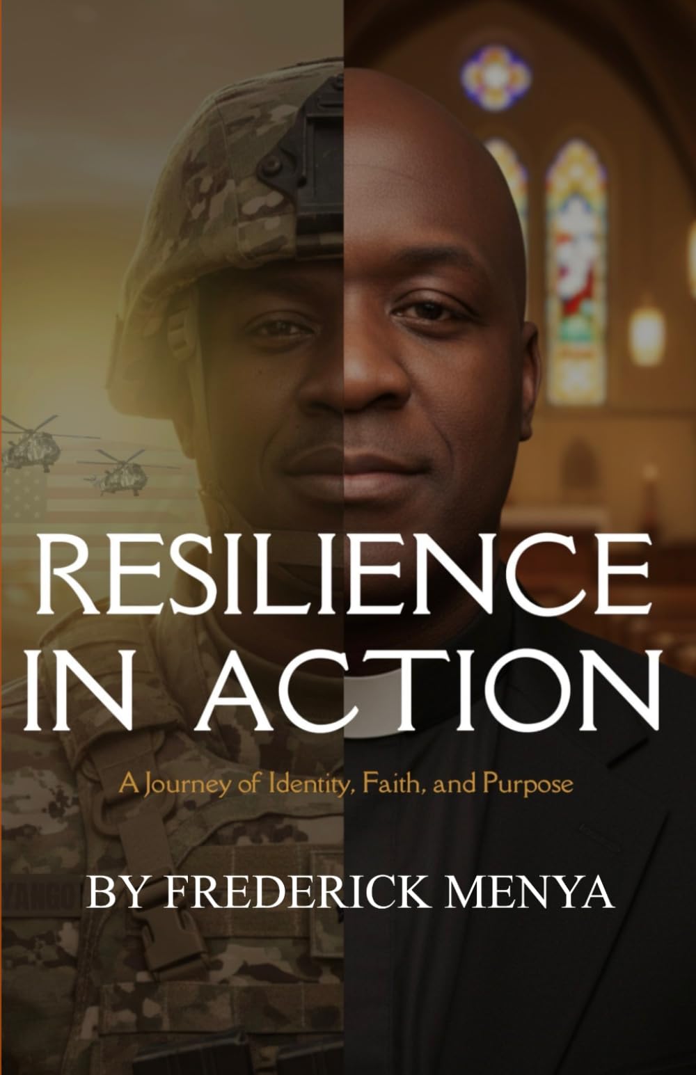 Resilience In Action: A Journey of Identity, Faith, and Purpose
