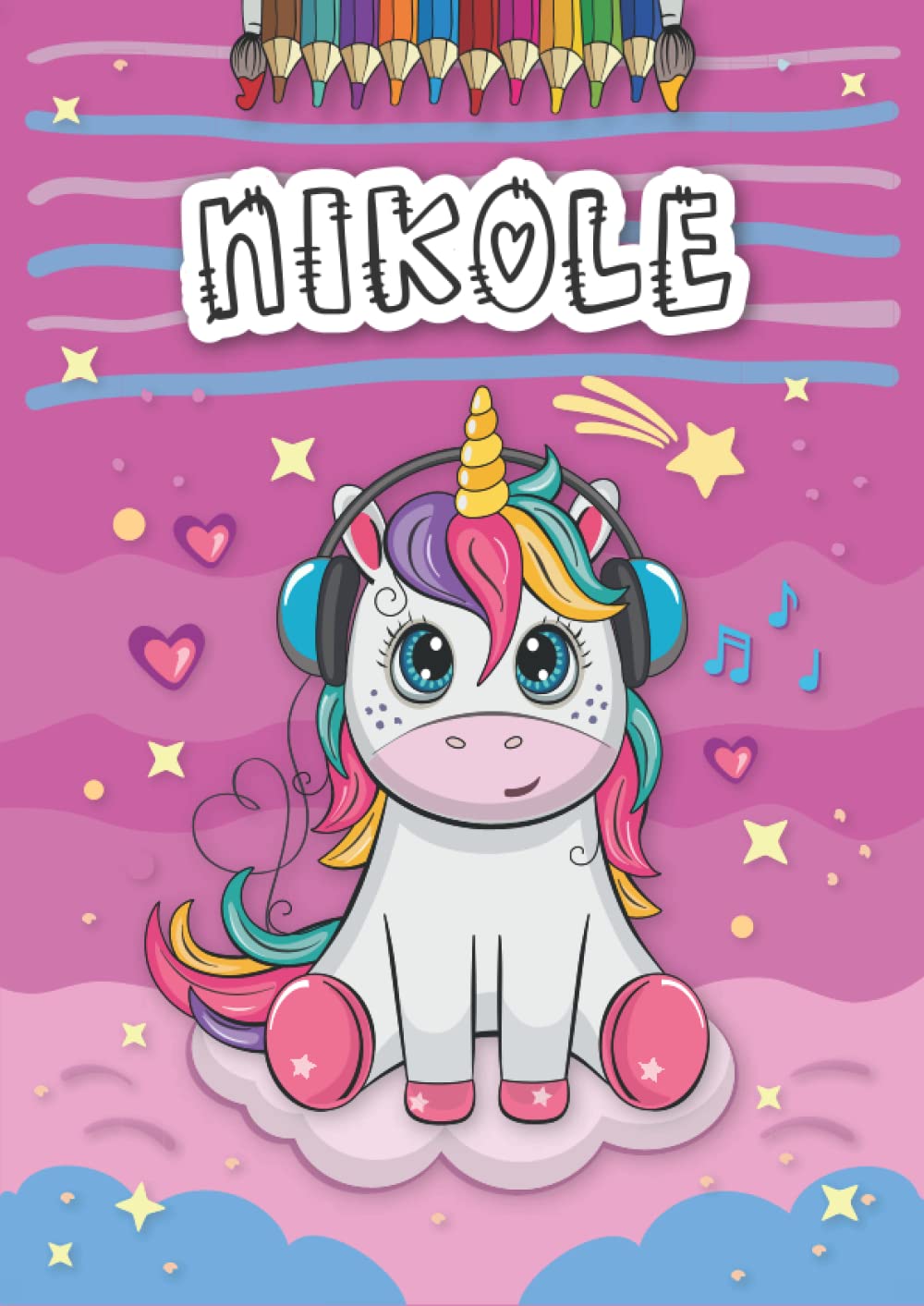 Independently published Nikole: Personalized Coloring Book for Nikole | Theme: Unicorn | Birthday gift for girl, daughter ... | Ages: 4-8 | 25 unicorn designs with name Nikole, Large size A4 (ca. 8.5 x 11 inches)