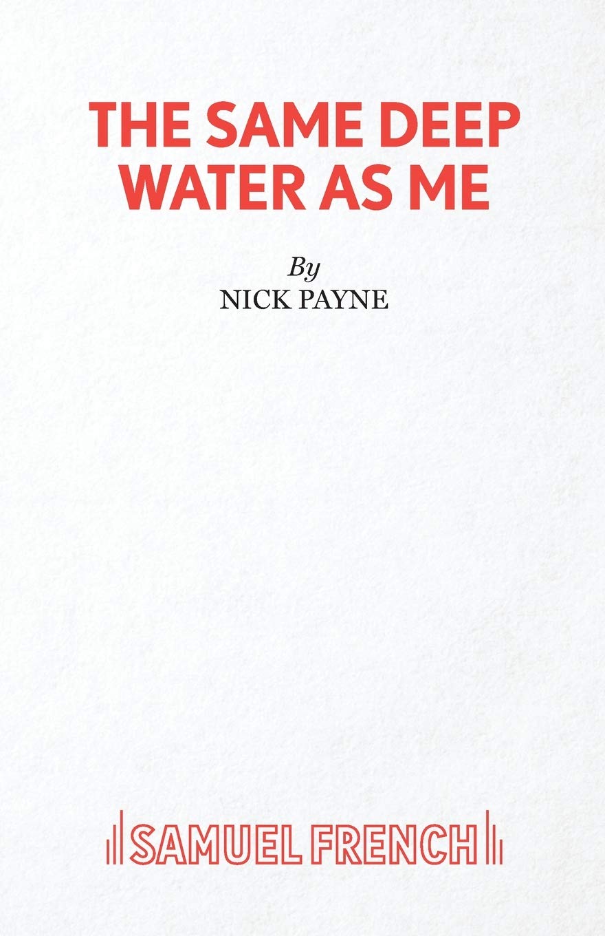 The Same Deep Water As Me