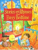 Stories and rhymes for every bedtime 0752564323 Book Cover