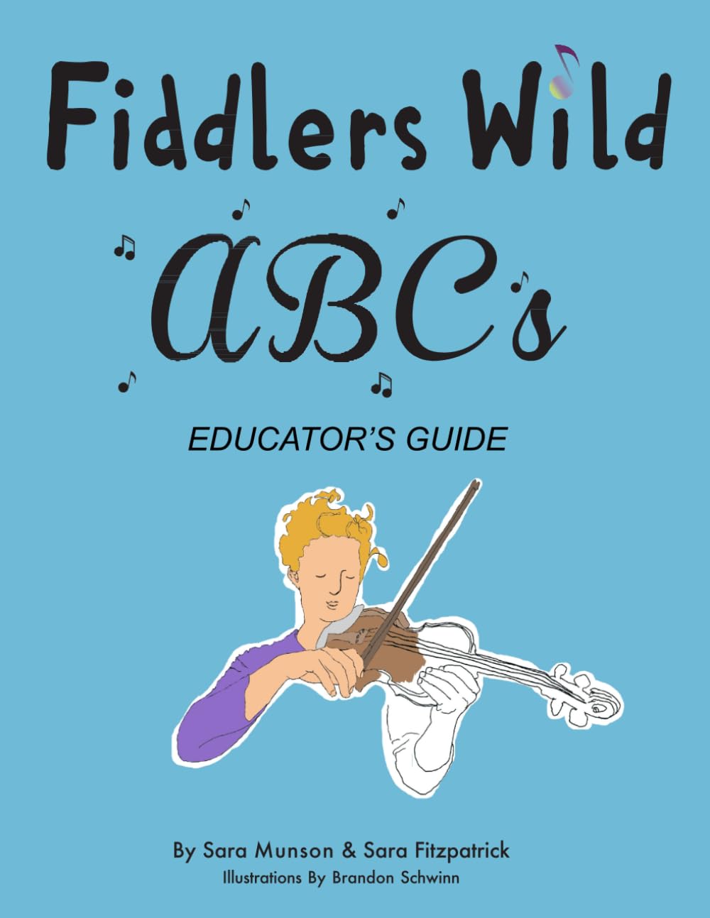 Violon Enfant 4-6 Ans Guide Fiddlers Wild ABC's pour Cours de Musique Ludiques à la Maison