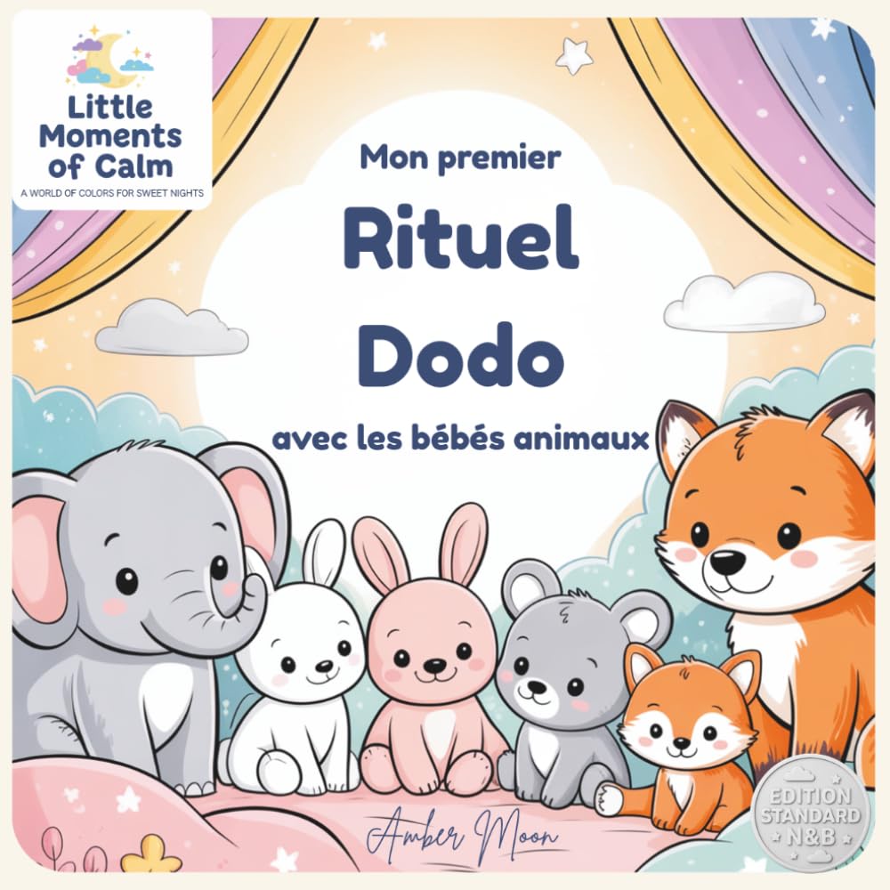 Mon premier rituel dodo: avec les bébés animaux - Edition Standard N&B - Livre de coloriage apaisant