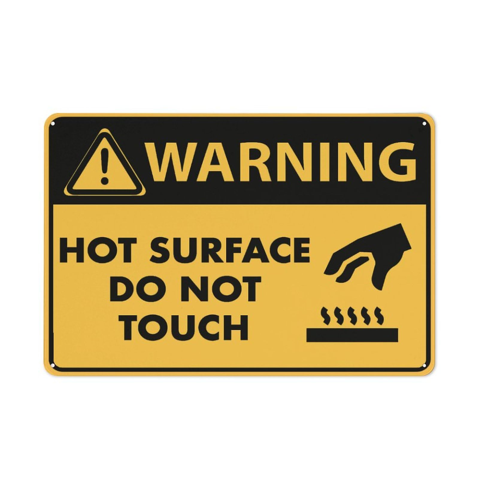 Warning - Hot Surface (Do Not Touch) Sign for Business, 8x12 Inch Rust-Free UV-Printed Aluminum, 4 Pre-Drilled Holes, Durable & Weatherproof