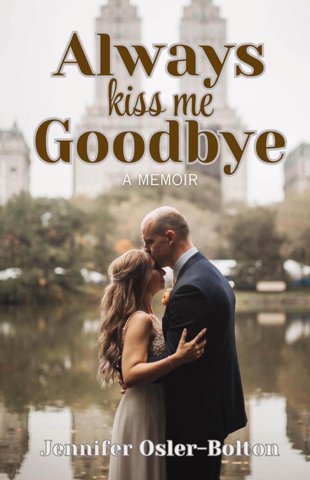 Always Kiss Me Goodbye