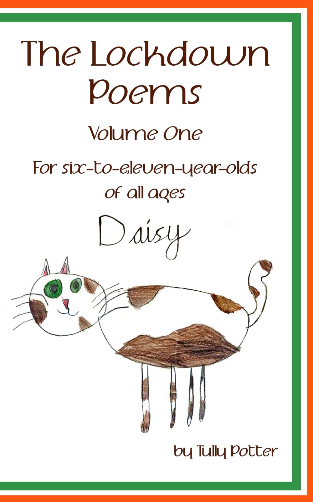 The lockdown poems: For six-to-eleven-year-olds of all ages