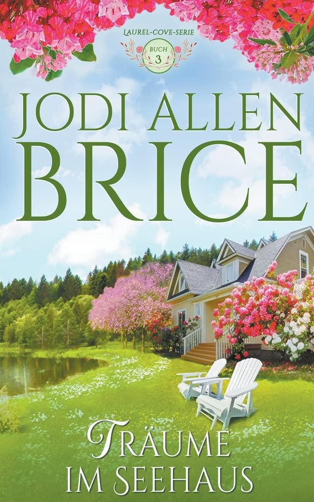 Traume Im Seehaus: 3 (Laurel-Cove_serie)