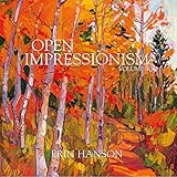 Erin Hanson: Open Impressionism Art Book, Volume II