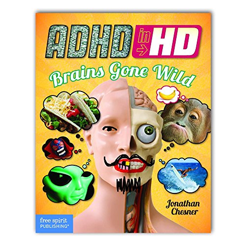 ADHD in HD: Brains Gone Wild