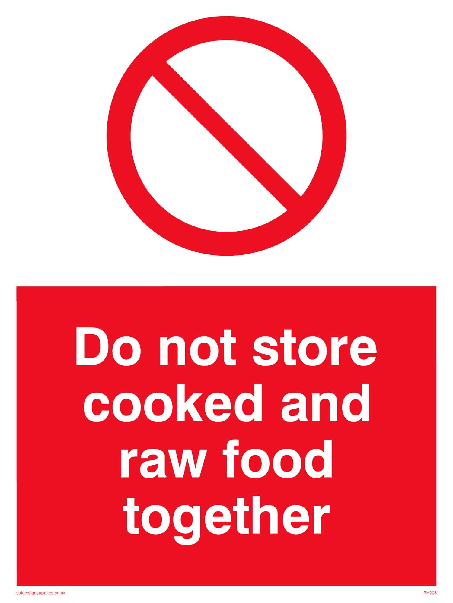 Pack of five - Do Not Store Cooked And Raw Food Together Sign - 150x200mm - A5P