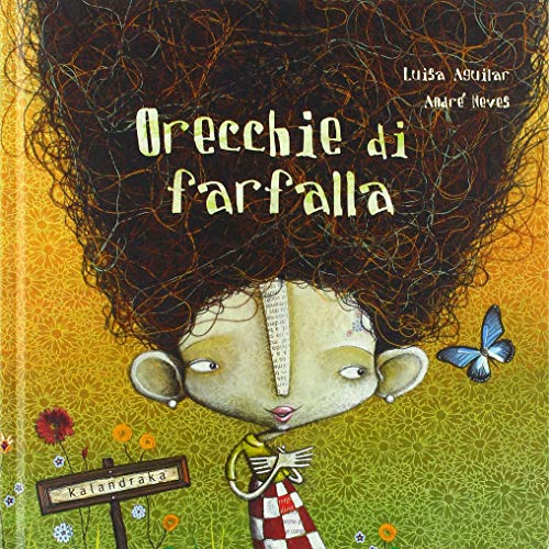 Orecchie di farfalla. Ediz. a colori