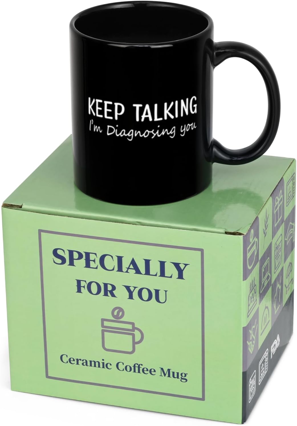Maustic Psychology Gifts, Therapist Gifts, Keep Talking I'm Diagnosing You Mug, Presents for Social Worker School Counselor Psychologists Psychiatrists Nurse Doctor, 11 Oz Black - Image 9