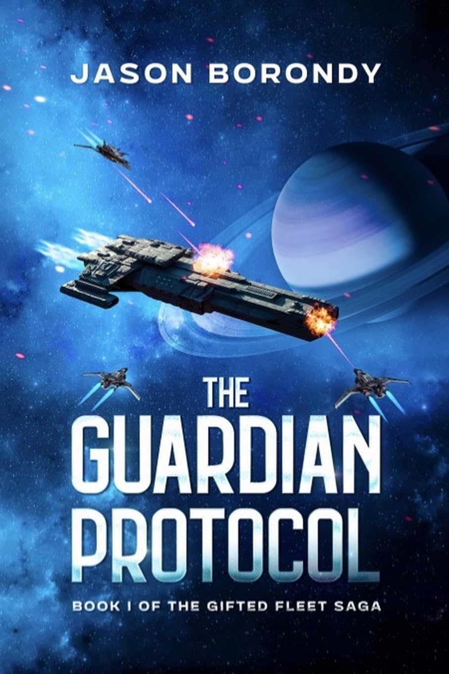 The Guardian Protocol: Book One of the Gifted Fleet Saga: 1