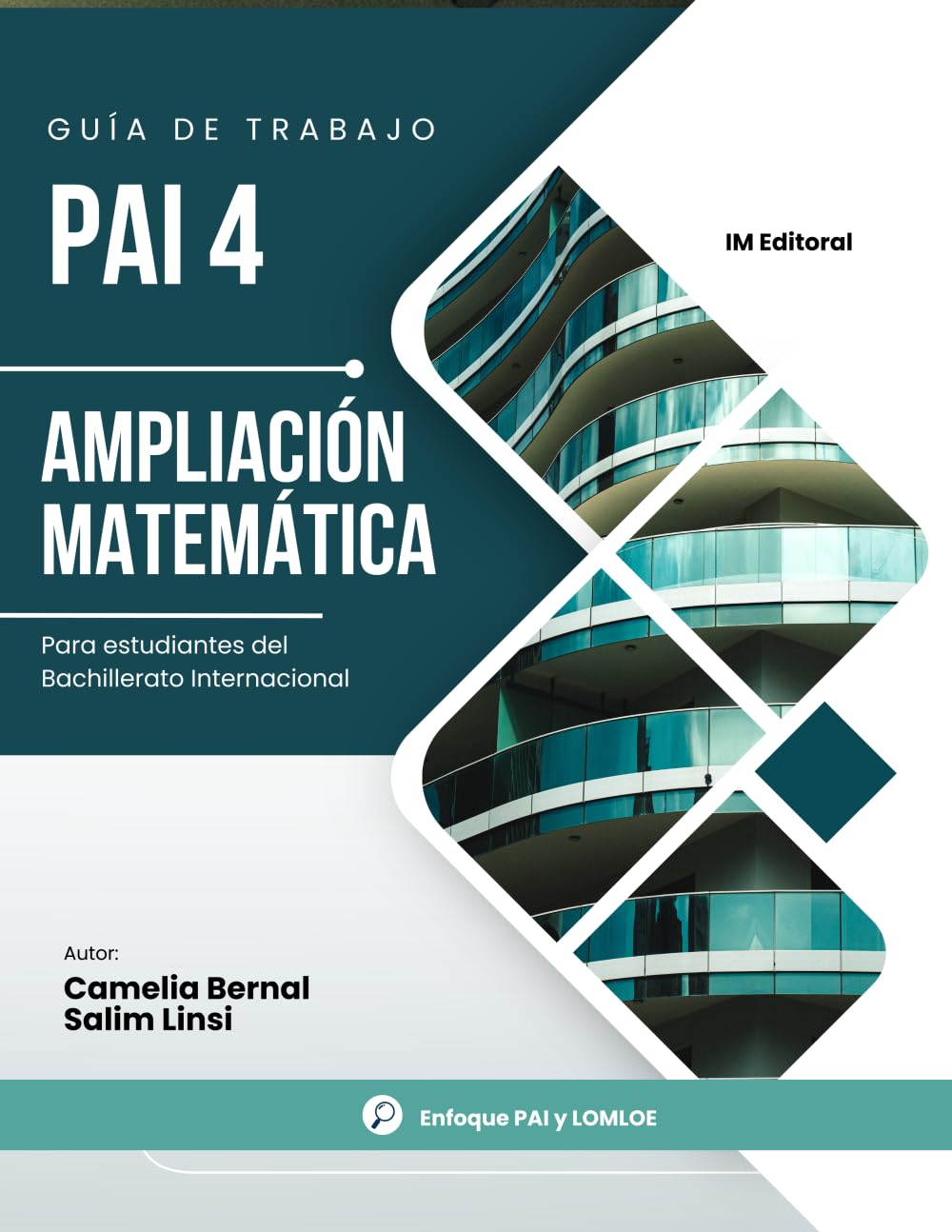 PAI4. Ampliación matemática: Guía de trabajo (Matemáticas del PAI)